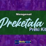 Mengenal Preketala Preki Kita